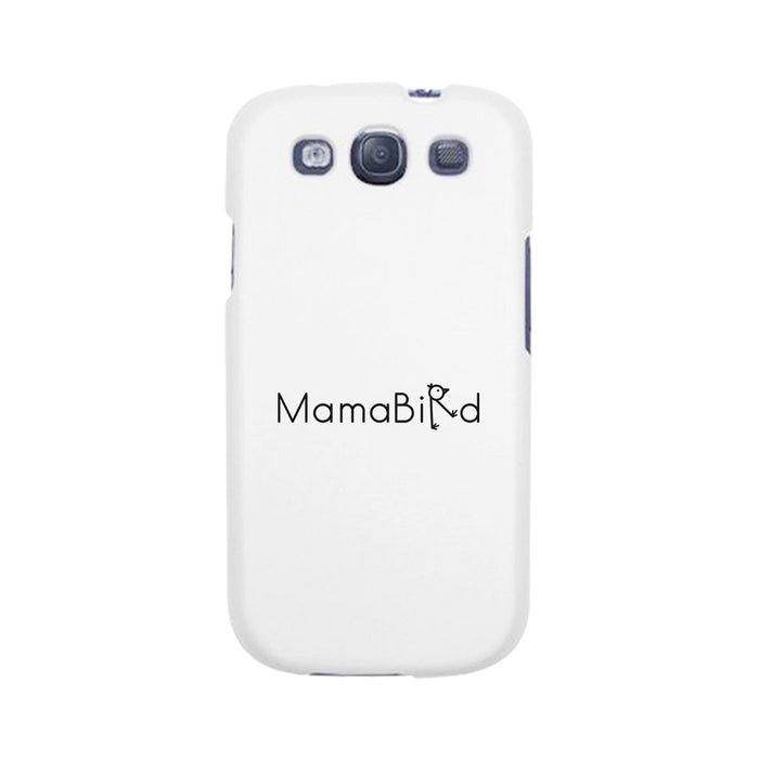 MamaBird White Phone Case Cute Design Unique Gifts For New Moms