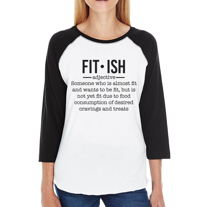 Fit-ish Womens Baseball Tee Funny Graphic Raglan Shirt Gym Gift