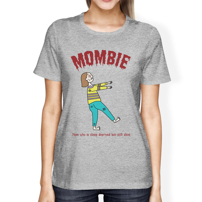 Mombie Sleep Deprived Still Alive Womens Grey Shirt