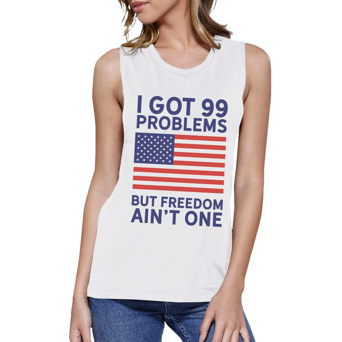 Freedom Ain't One Womens White Cotton Muscle Tee For Fourth Of July